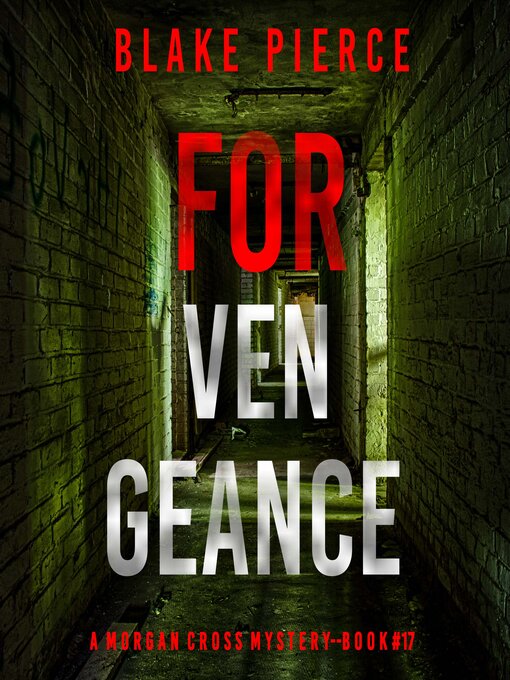 Title details for For Vengeance by Blake Pierce - Wait list